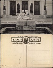 Ansichtskarte München Brunnenfigur ,,Quellnymphe" Ausstellung 1908
