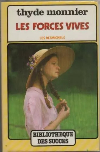 Les forces vives - forces, thyde