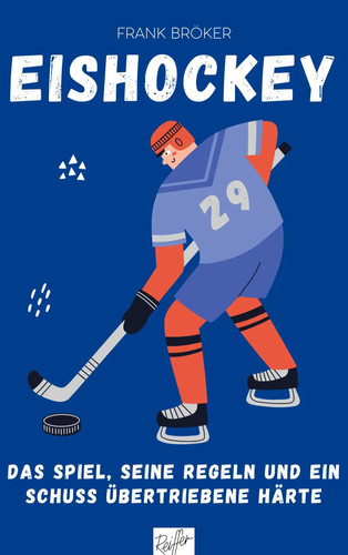 Eishockey das spiel seine - |,