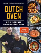 Dutch Oven - Neue Rezepte von