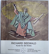 Richard Seewald Kunst für die Kirche, Richard Seewald, Kunst, Kirche,