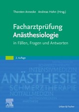 Thorsten Annecke; Andreas Höhn / Facharztprüfung Anästhesiologie