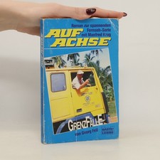 Auf Achse, Grenzfälle. Roman