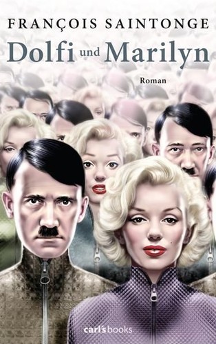 Dolfi und marilyn - marilyn:, roman