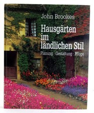 John Brookes: Hausgärten im