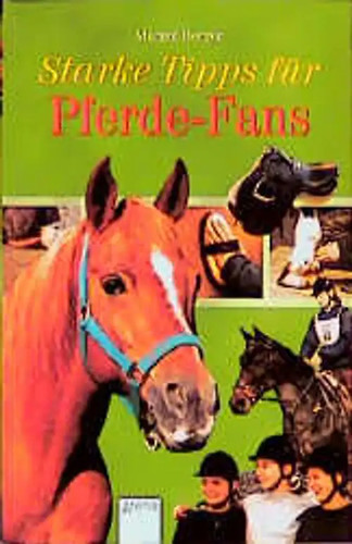 Starke tipps für pferde fans - starke, pferde-fans