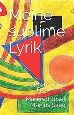 Meine sublime Lyrik: Aphorismen  Epigramme by S... | Book | condition very good