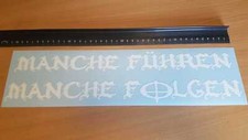 Manche Führen Manche Folgen Auto Heckscheiben Aufkleber LKW Spruch XXL 40cm Weiß