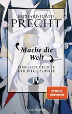 Richard David Precht Mache die