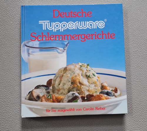 Tupperware kochbuch deutsche - tupperware,