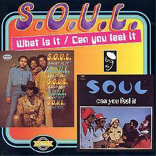 S.O.U.L. What Is It/Can You