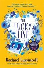 Rachael Lippincott / The Lucky List /  9781398502604