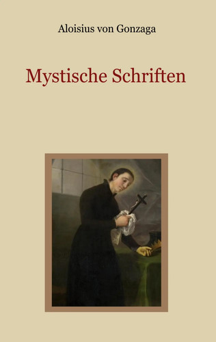 Mystische schriften von den - schriften,