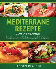 Mediterrane Rezepte zum
