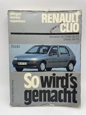 So wird’s gemacht Renault Clio Handbuch Reparatur DIY Anleitung Pflege