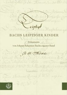 Bachs leipziger kinder - leipziger,