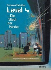 Level 4-die Stadt der Kinder von Pietschmann,Andreas | CD | Zustand sehr gut