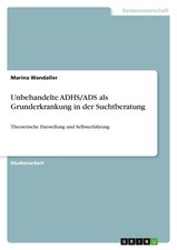 Unbehandelte ADHS/ADS als