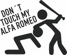 Don´t touch my Alfa Romeo -