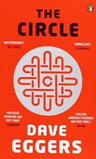 The Circle - Eggers, Dave