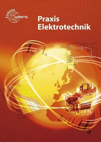 Praxis elektrotechnik buch - elektrotechnik,