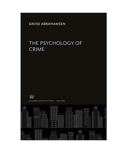 The psychology crime david - the, of