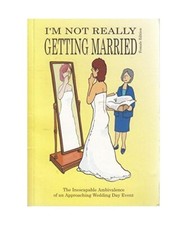 I'm Not Really Getting Married, Jean Dawn Leigh