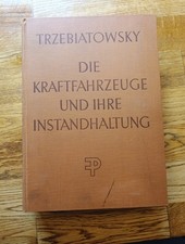 Die Kraftfahrzeuge und ihre