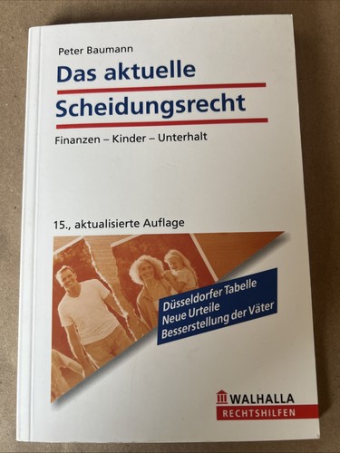 Das aktuelle scheidungsrecht - das, (