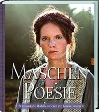 Maschen Poesie: 24 traumhafte Modelle stricken m... | Book | condition very good