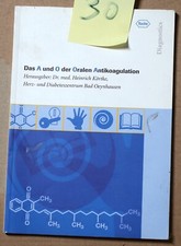 Das A und 0 der Oralen Antikoagulation Körtke ROCHE DIAGNOSTICS 2006