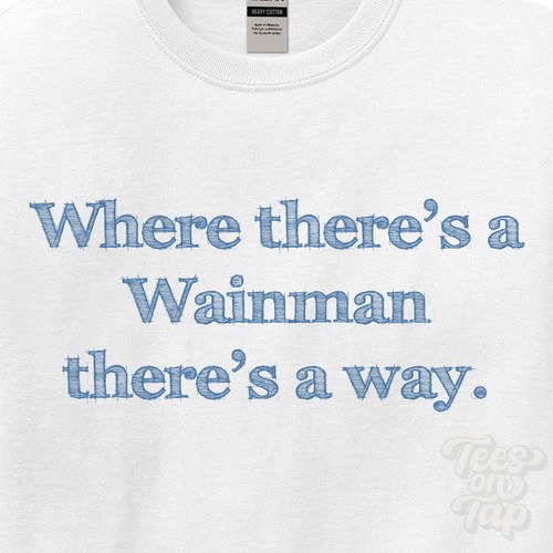 Wainman there a way - wainman, there's