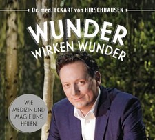 Wunder wirken Wunder: Wie