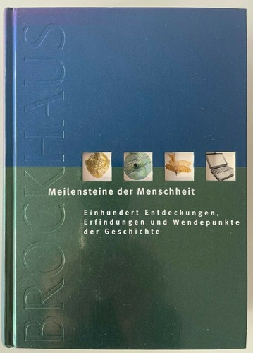 Meilensteine der menschheit - meilensteine,