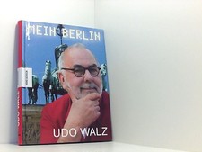 Udo Walz - Mein Berlin Walz, Udo, Joachim Bessing  und Alice Schauhoff 660840785