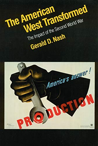 The american west transformed - the,