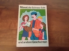 Buchfink Bücher Maxel die Schnee-Eule Inge Baumert Kinderbuchverlag Berlin 1981