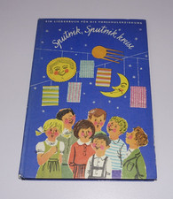 Sputnik, Sputnik, kreise . Liederbuch für die Vorschulerziehung DDR