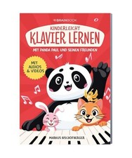 Kinderleicht Klavier lernen mit Panda Paul und seinen Freunden: Klavierschule mi