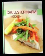 Cholesterinarm kochen