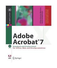 Adobe Acrobat 7 Standard und Professional für Office, Web und Druckproduktion, 
