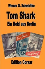 Werner Schmidtke | Tom Shark -