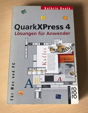 Quark XPress, Version 4 Lösungen für Anwender. Für Mac und PC Doute, Kathrin