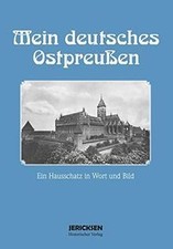 Mein deutsches Ostpreußen
