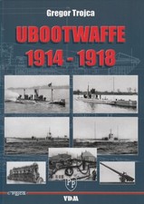 Trojca: Ubootwaffe 1914-1918