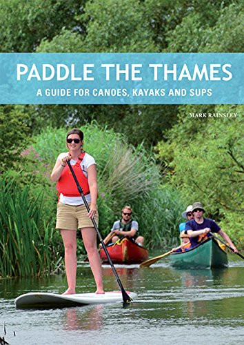 Paddle the thames guide for - paddle,