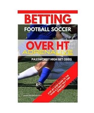 Betting Football Soccer Over 0,5 ADRENALIVE: STEP-BY-STEP GUIDE TO THE "OVER 0,5