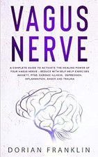 Vagus Nerve: A Complete Guide