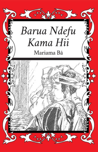 Mariama bâ barua ndefu - bâ, |