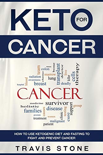 Keto for cancer - for, cancer: